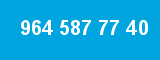 964 587 77 40 964 587 77 40
